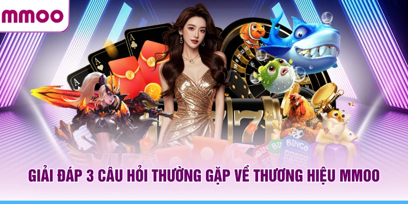 Giải đáp 3 câu hỏi thường gặp về thương hiệu MMOO